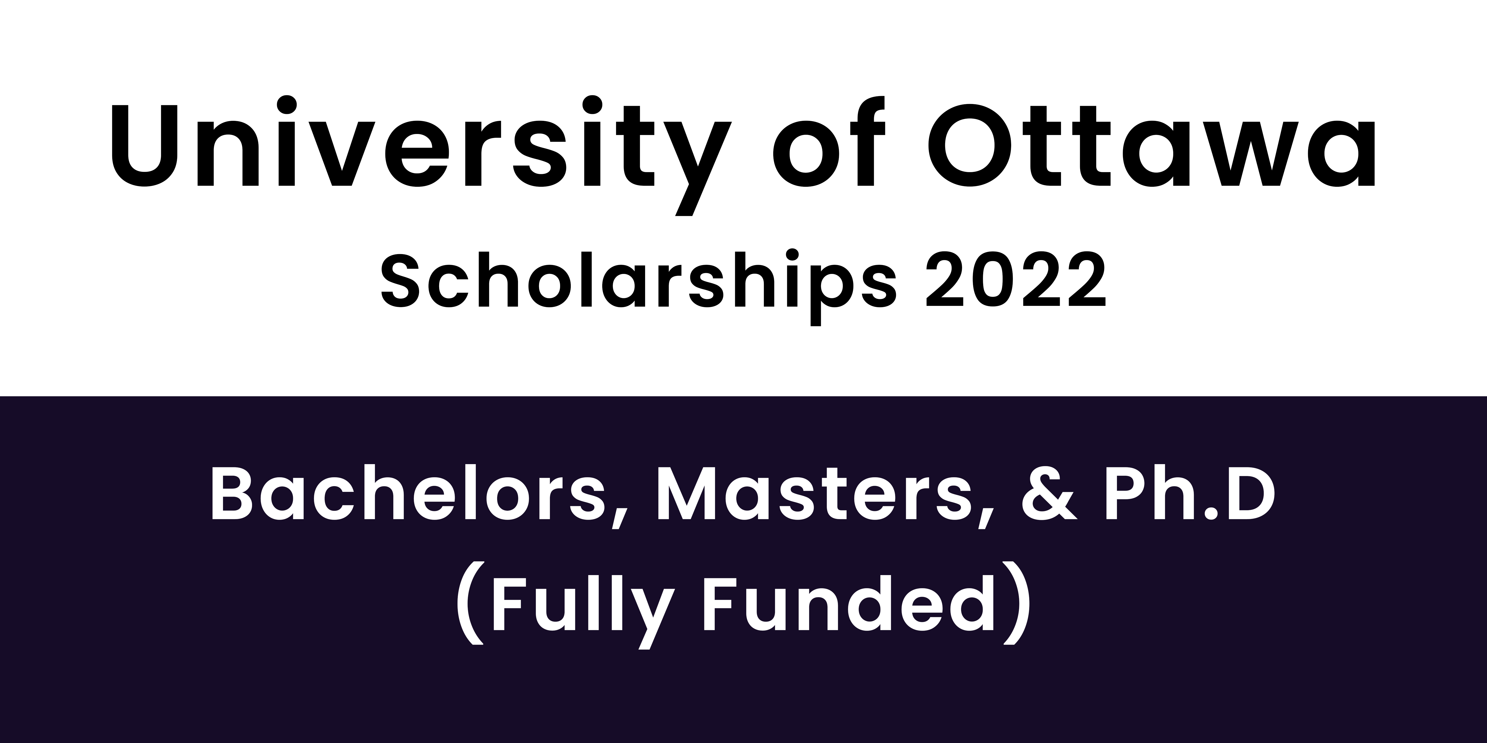 The University of Ottawa Scholarship 2022